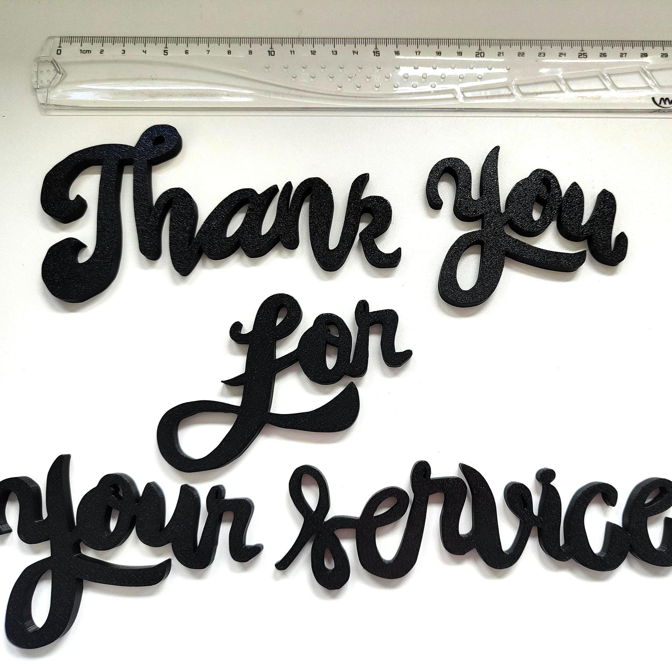 Thank you for your service sign, wall sign, sign for the Memorial Day Veterans Day & 4th of July